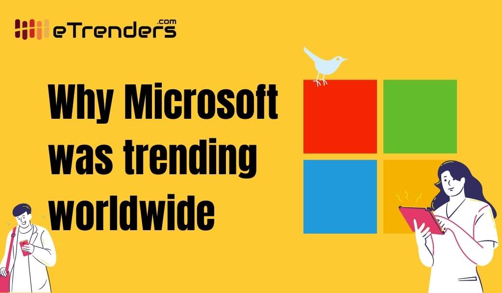 Microsoft Trending Wordwide